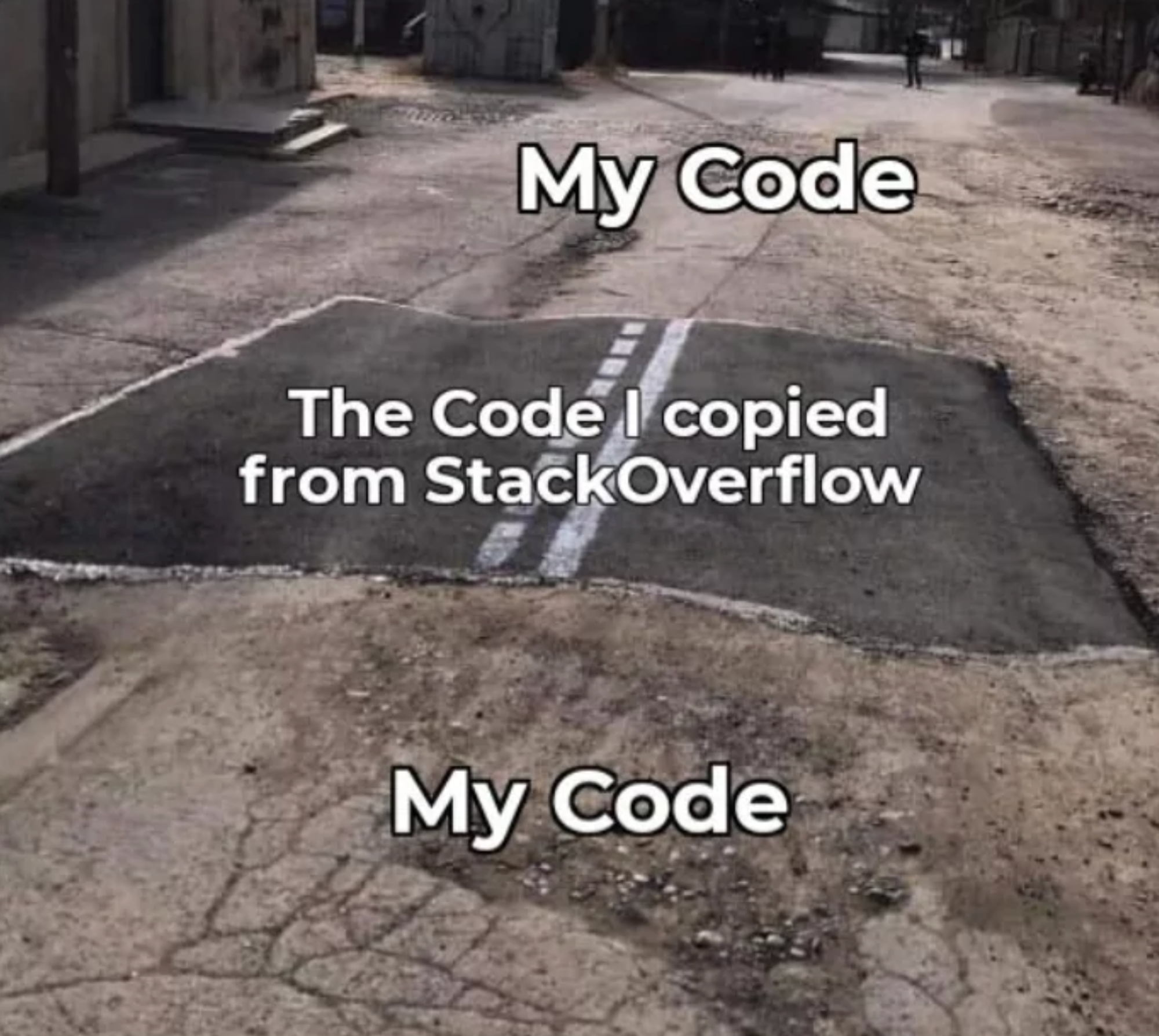  출처 : ProgrammerHumor.io. StackOverflow Meme.